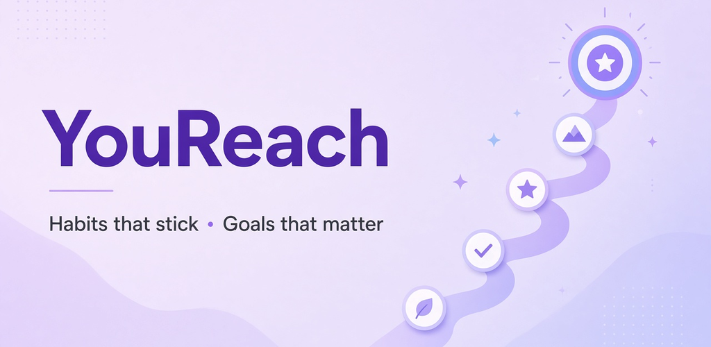 YouReach — Habits that stick, goals that matter, illustrated as a path toward your goal